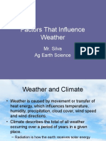 Factors That Influence Weather: Mr. Silva Ag Earth Science