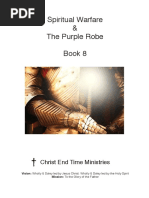 Spiritual Warfare & The Purple Robe Book 8: Christ End Time Ministries