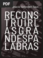 Reconstruir Las Grandes Palabras - José Ignacio González Faus