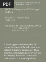 TOPIC - Management of Challenged Children