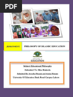 Philosopy of Islamic Education: Subject: Educational Philosophy Submitted To: Miss Shakeela