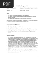 Discipline Management Plan Date: January 2018 Duration of Intervention: Approx. 3 Months Student: CW Class/Grade: 1st Grade