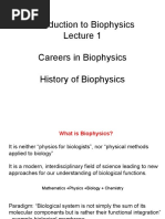 Introduction To Biophysics Careers in Biophysics History of Biophysics