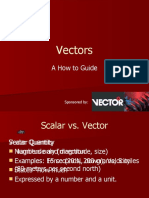 Vectors: A How To Guide