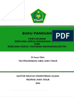 Buku Panduan Penyusunan Rencana Kerja Madrasah (RKM) Dan Rencana Kerja Tahunan Madrasah (RKTM) Di Susun Oleh - Tim Pengembang MBM Jawa Timur