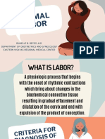 Normal Labor: Rumelle B. Reyes, M.D. Department of Obstretrics and Gynecology Eastern Visayas Regional Medical Center