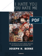 Why I Hate You and You Hate Me The Interplay of Envy, Greed, Jealousy and Narcissism in Everyday Life PDF