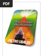 09 - Ascenções Humanas - Pietro Ubaldi (Volume Revisado e Formatado em PDF para Encadernação em Folha A4)