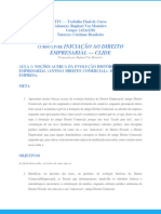 TFC - Trabalho Final de Curso: Aula 1: Noções Acerca Da Evolução Histórica Do Direito Empresarial (Antigo Direito Comercial) : Do Comércio À Empresa.