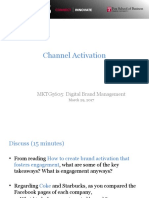 Channel Activation: MKTG5605: Digital Brand Management