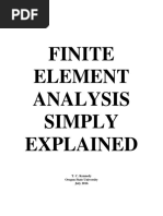 Finite Element Analysis Simply Explained: T. C. Kennedy Oregon State University July 2016