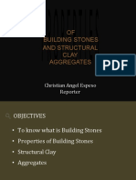 Building Stones OF and Structural Clay Aggregates: Christian Angel Espeso Reporter