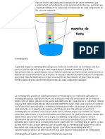 La Cromatografía Es Un Tipo de Técnica Aplicada para La Separación de Varios Elementos Que Conjugan A Una Mezcla