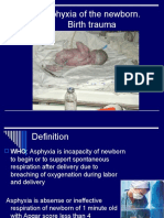 Asphyxia of The Newborn. Birth Trauma