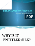 Silk Discussion/ Review: Prepared By: Levy P. Coronel