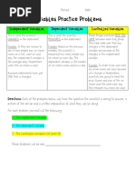 Variables Practice Problems: Independent Variables Dependent Variables Controlled Variables