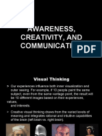 Awareness, Creativity, and Communication