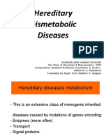 Hereditary Dismetabolic Diseases