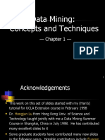 Data Mining: Concepts and Techniques: - Chapter 1