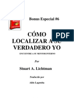 Bonus Especial 6. Stuart Lichtman - Como Localizar Su Verdadero Yo