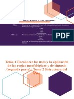 Tema 1 Reconocer Los Usos y La Aplicación de Las Reglas Morfológicas y de Sintaxis Segunda Parte Tema 2 Estructura Del Texto