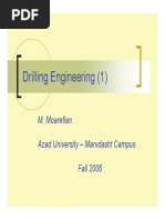 Drilling Engineering (1) : M. Moarefian Azad University - Marvdasht Campus Fall 2006