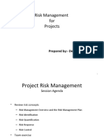 Risk Management For Projects: Prepared By:-Dewang Agrawal