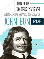 Vivendo No Deus Invisível Sofrimento e Serviço Na Vida de John Bunyan Por John Piper xvs9zg