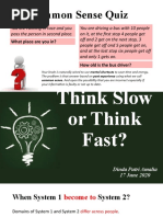 Think Slow or Think Fast