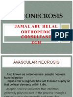 Osteonecrosis: Jamal Abu Helal Orthopedic Consultant EGH