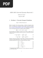 AERO 4630: Structural Dynamics Homework 5: 1 Problem 1: Viscously Damped Pendulum