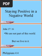 Staying Positive in A Nagative World