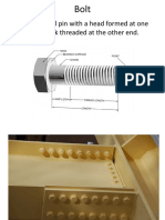 Bolt Is A Metal Pin With A Head Formed at One End and Shank Threaded at The Other End