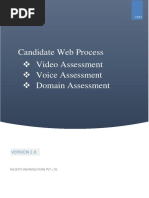 Candidate Web Process Video Assessment Voice Assessment Domain Assessment