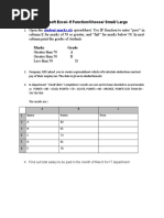 Open The Column E For Marks of 50 or Greater, and "Fail" For Marks Below 50. in Next Column Print The Grades of Students