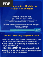 TB Diagnostics: Update On Policies and Pipeline: Thomas M. Shinnick, PH.D