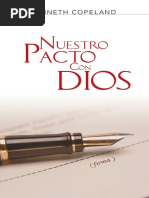 KENNETH COPELAND. Nuestro. Pacto. Con DIOS. Publicaciones Kenneth Copeland