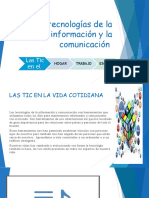 Las Tecnologías de La Información y Comunicación en La Vida Cotidiana