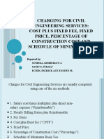 Charging For Civil Engineering Services: Cost Plus Fixed Fee, Fixed Price, Percentage of Construction Cost and Schedule of Minimum Fees