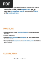 Cartilage: Cartilage Is A Specialized Form of Connective Tissue Composed of Cells Called and An Extensive Composed of and