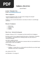 Negligence - Duty of Care: Law of Torts I Lecturer: Christopher Gray E-Mail: What Is Negligence?