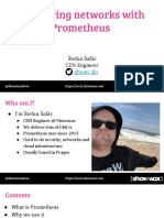 Monitoring Networks With Prometheus: Š Tefan Šafár CDN Engineer
