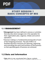 Study Session 1 Basic Concepts of Mis: By: Tercino, Razel and Gazo, John Mark