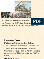 As Obras de Benedito Calixto No Convento Da Penha - Uso Da Pintura Histórica Como Recurso Didático No Ensino Da Historia Local.