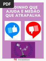 Medinho Que Ajuda e Medão Que Atrapalha