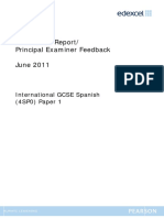 Examiners' Report/ Principal Examiner Feedback June 2011: International GCSE Spanish (4SP0) Paper 1