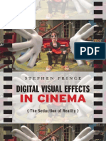 Stephen Prince - Digital Visual Effects in Cinema - The Seduction of Reality-Rutgers University Press (2012) PDF