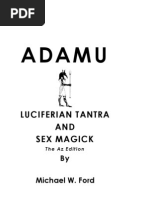 Michael W. Ford - Adamu - Luciferian Tantra and Sex Magick