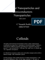 Colloidal Nanoparticles and Semiconductors Nanoparticles: C Vasanth Reddy 18BCN7069