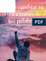 Cómo Cambiar Tu Vida A Través de Las Palabras